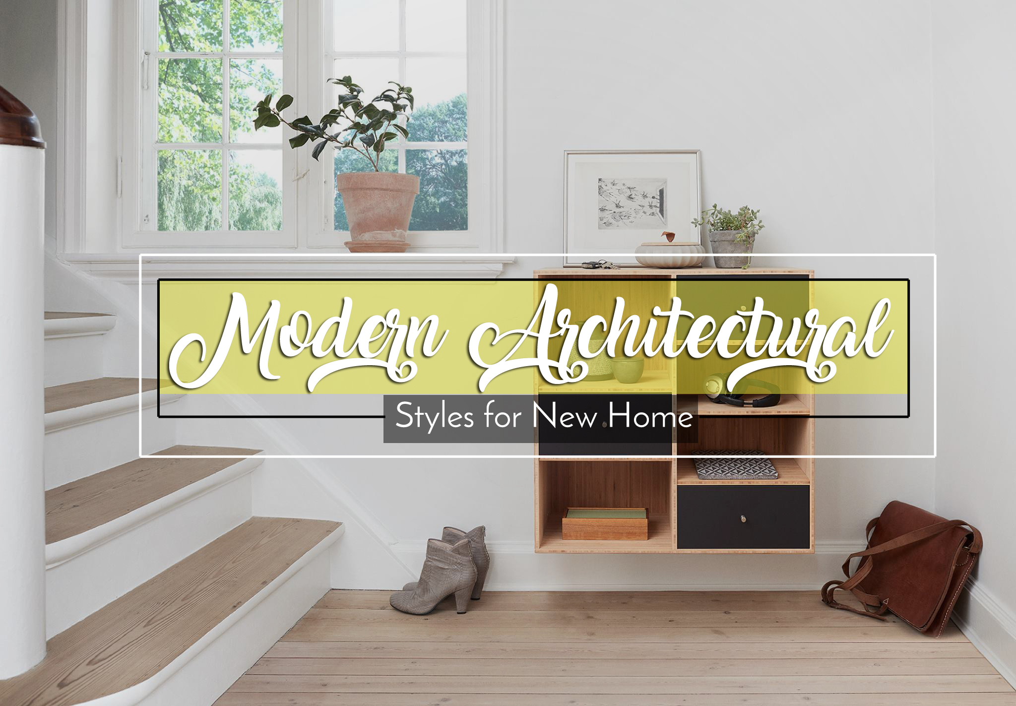 5 Modern Architectural Styles for New Homes