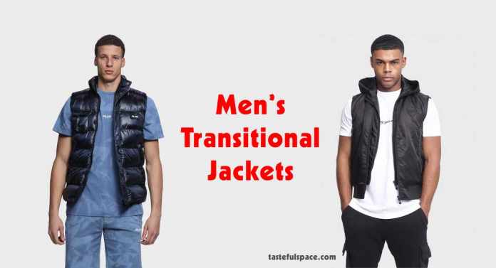 Men’s Transitional Jackets