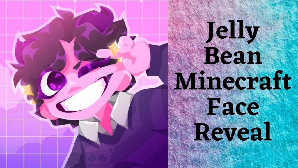 Jelly Bean Face Reveal