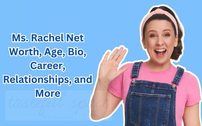 Ms. Rachel Net Worth, Age, Bio, Career, Relationships, and More