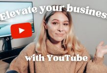 How to Elevate Your Business From YouTube Elevate Your Business From YouTube