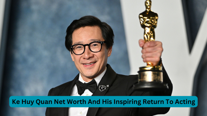 ke huy quan net worth